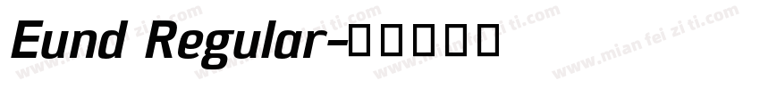 Eund Regular字体转换